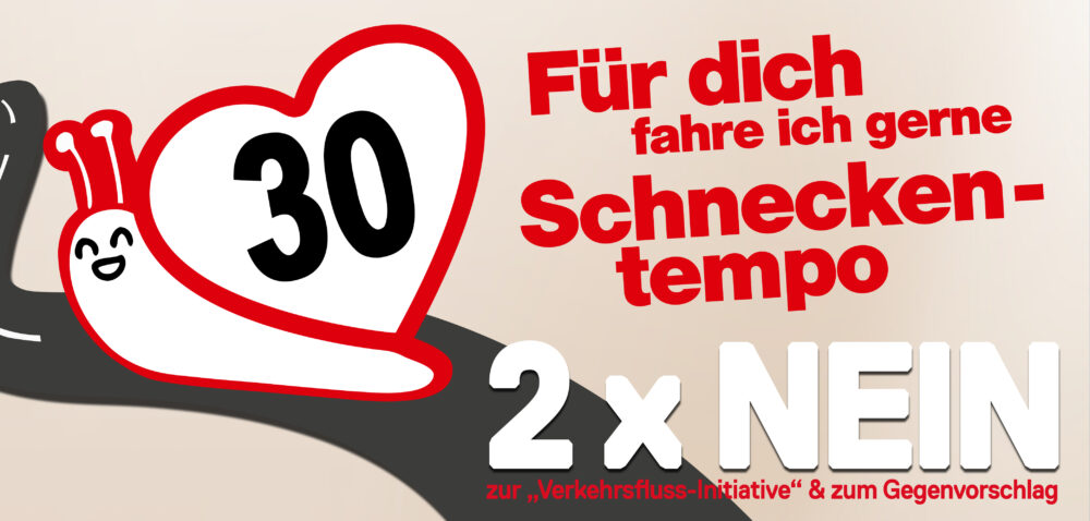 2 x NEIN zur „Verkehrsfluss-Initiative“ & zum Gegenvorschlag